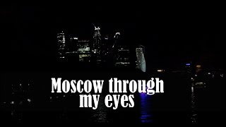 Москва моими глазами ♥ | Annie Brandon