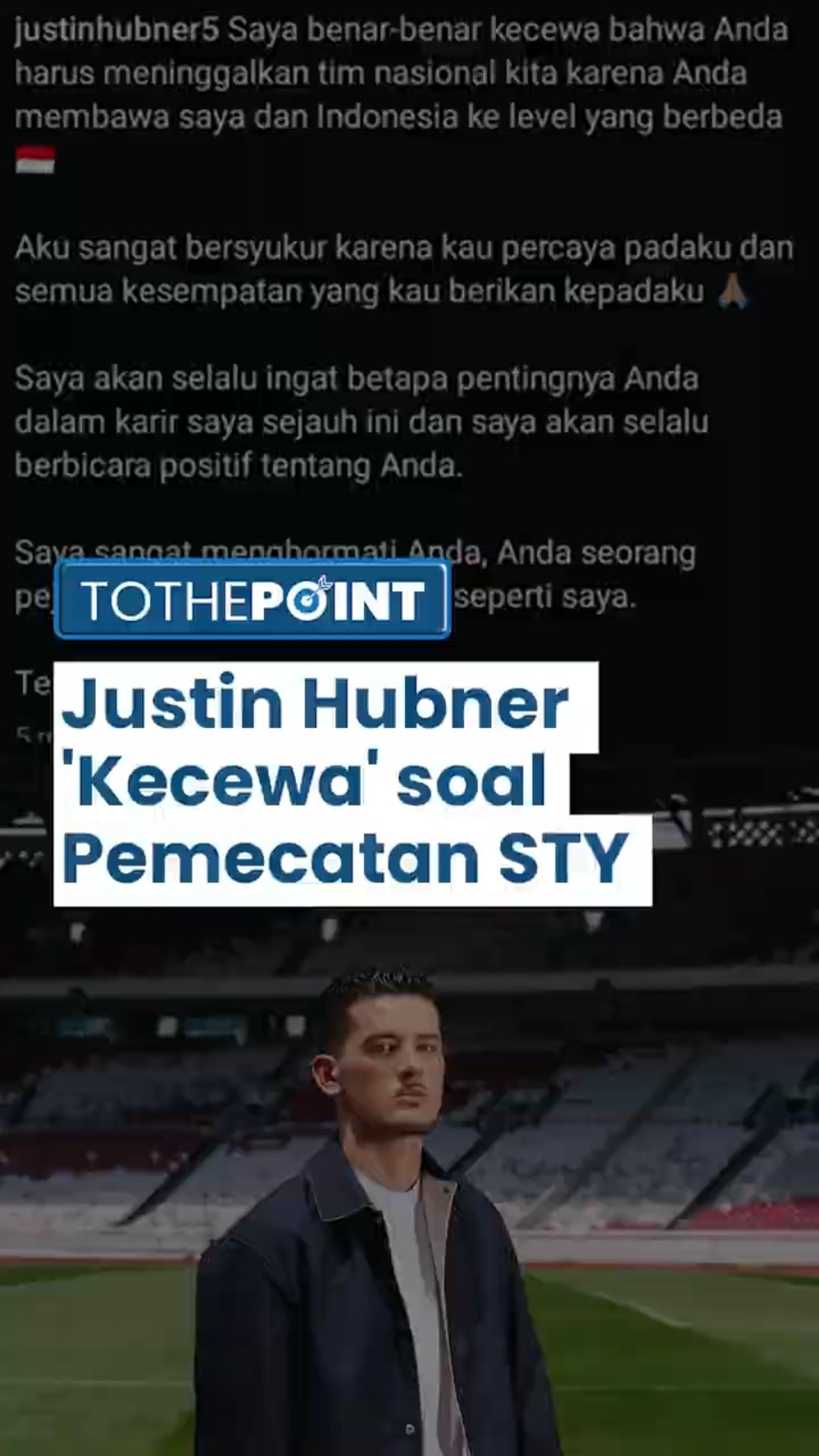 Justin Hubner Ungkap Kekecewaannya soal Pemecatan Pelatih Shin Tae-Yong di Instagram