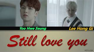 LEE HONG GI & YOO HWE SEUNG - STILL LOVE YOU  [ITA traduzione_Color Coded Lyrics_Han_Rom]