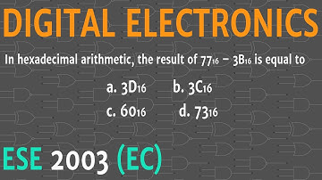 Hexadecimal subtraction || ESE 2003 EC