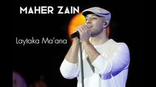 Maher Zain - Laytaka Ma'ana - - ماهر زين |   | Nour Ala Nour EP