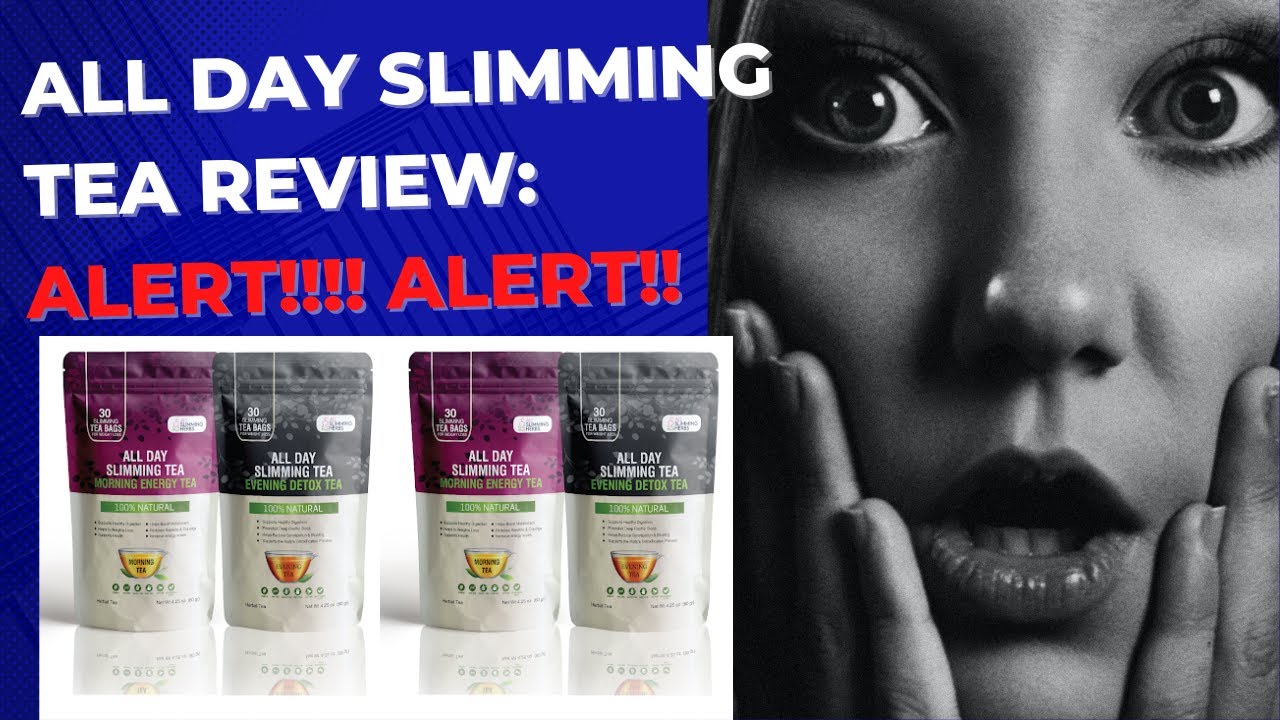 ALL DAY SLIMMING TEA Review: is it good? does it work???