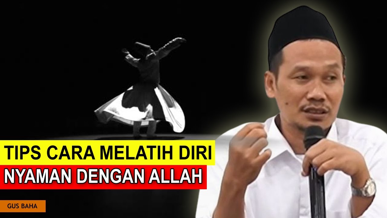 Rungokno Tenan!!! Resep Cara Melatih Diri Nyaman Dengan ALLAH SWT | Gus Baha