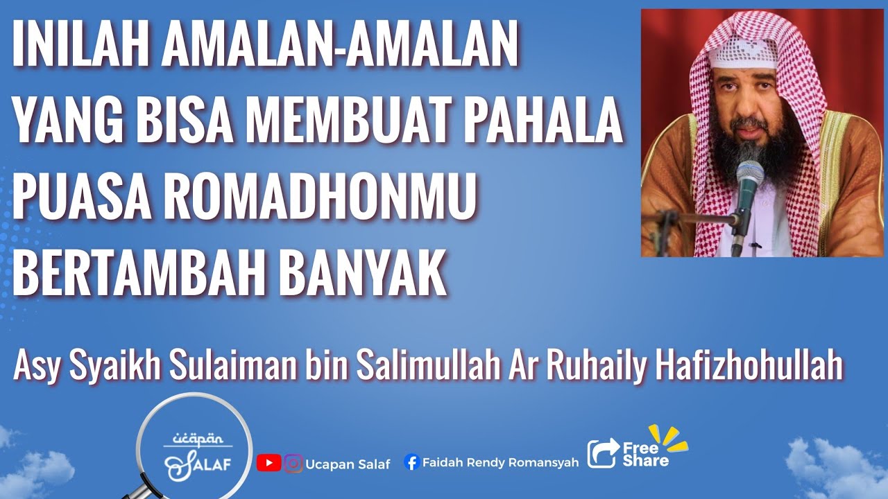 Amalan-Amalan Yang Bisa Membuat Pahala Puasamu Di Bulan Romadhon Bertambah Banyak