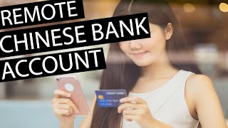 How to open a Chinese Bank Account REMOTELY in 2021 for your business!
