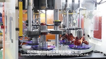 Coil Winding and Inserting Machine (Suzhou Smart Motor Equipment Manufacturing Co., Ltd.)