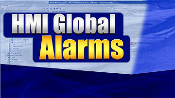 Siemens HMI Global Alarm Setup Explained