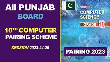 10th Class Computer Pairing Scheme 2023 - Computer Scheme 10th Class 2023 | FAST Science Academy