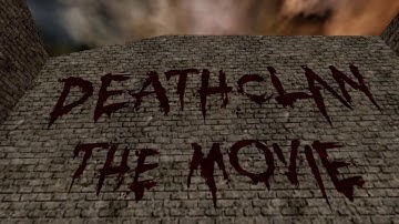 DEATHCLAN - The movie
