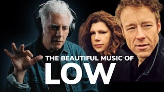 The Beautiful Music of LOW