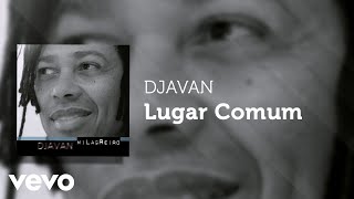 Vídeo de Djavan - Lugar Comum