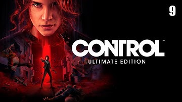 Control Ultimate Edition | Part 9: The Foundation (No Commentary, PS5 Pro)