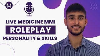 Live Medicine MMI Role Play 2 | Personality & Skills