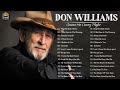 Don Williams - Best Of Songs Don Williams | Don Williams Greatest Hits [Full Album] HD