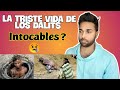 CASTA DALIT  ¿ Como es la vida de un dalit en India?