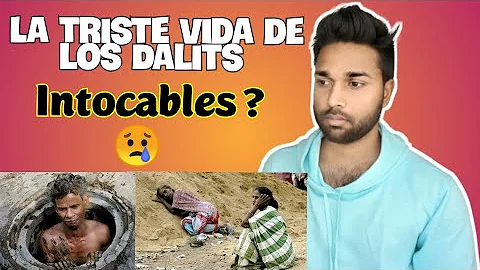 Como são tratados os dalits?