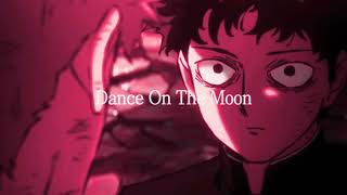 Lowx - Dance On The Moon (Slowed)