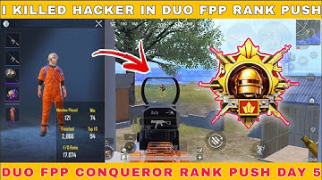 I KILLED HACKER IN DUO FPP RANK PUSH || DUO FPP CONQUEROR RANK PUSH DAY 5 || CROWN 3 TO CONQUEROR
