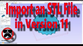 Import an STL File into VCarve and Aspire Version 11.0 and Newer