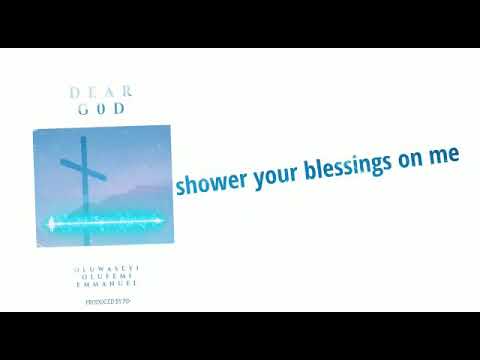Oluwaseyi Olufemi Emmanuel - Dear God 2021