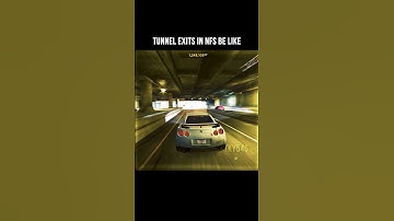 TUNNEL EXITS in NFS Be Like
