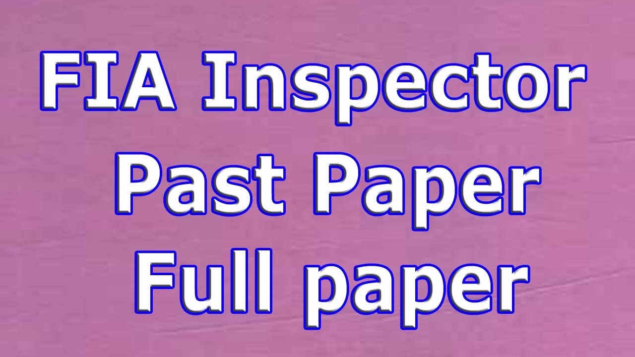 FIA Inspector full paper solved