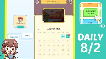 Connect Word Daily Challenge August 2 Answers Walkthrough