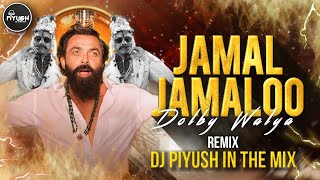 Jamal Jamaloo VS Dolby Walya Bolav Mazya Dj La | Animal X Marathi Mix | Dj Piyush In The Mix#animal