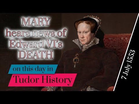 7 July - Mary hears news of Edward VI's death #shorts