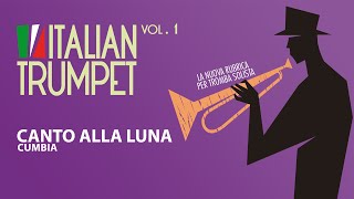 Cumbia per tromba -  CANTO ALLA LUNA - ITALIAN TRUMPET 1 - Basi musicali e partiture - ballo liscio