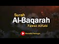 Holy quran  fawaz alkabi  qs al baqarah