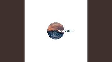Waves