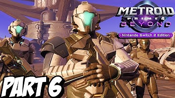 GREAT MINES | METROID PRIME 4 BEYOND Playthrough Gameplay Part 6 (Nintendo Switch 2)