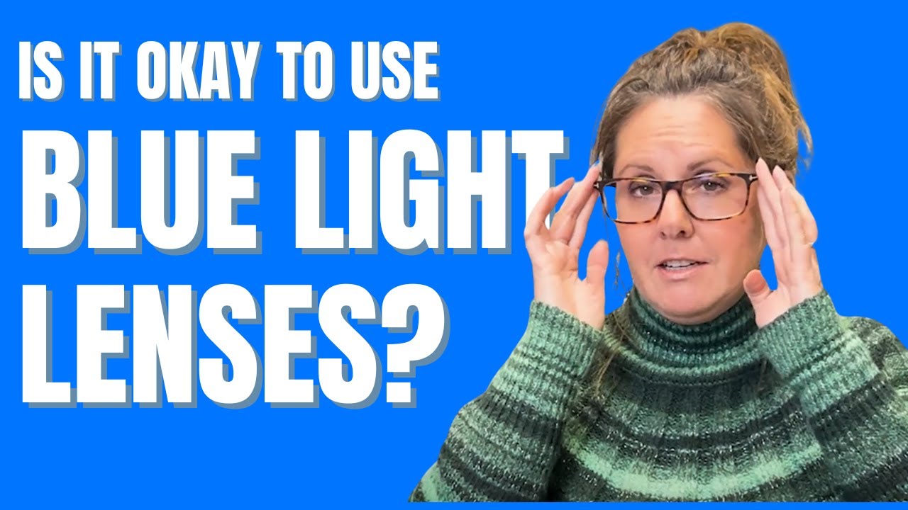 Are Blue Light Lenses Safe To Use? YouTube
