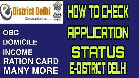 How to track E-DISTRICT application status | E-District | Delhi | Govt