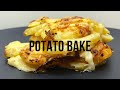 Potato Bake | Easy How To Make Recipe