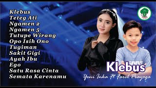 Klebus Farel Prayoga Ft Yeni Inka Full Album