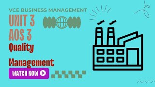 Quality Management Strategies Explained | VCE Business Management Unit 3 AOS 3
