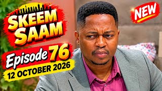 Skeem Saam Today Full Episode | 11 October 2026 | Episode 76 | Full HD Today