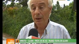 Vivo en Argentina - Luján - Estancia Santa Elena - Industria textil - 21-01-13
