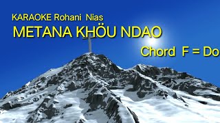 Download Lagu Metana Khou ndao| Karaoke Rohani Nias MP3