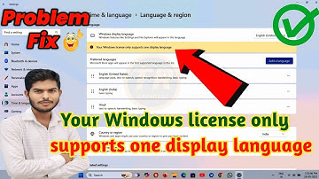 fix your windows license only supports one display language|How To Fix Can
