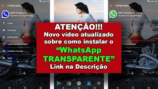 como instalar Whatsapp transparente atualizado V-6.85 no seu celular - passo a passo