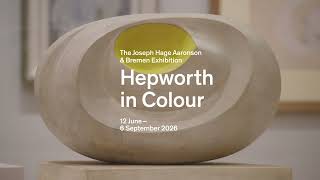 The Joseph Hage Aaronson & Bremen Exhibition: Hepworth in Colour | Now Open The Joseph Hage Aaronson & Bremen Exhibition: Hepworth in Colour | Now Open