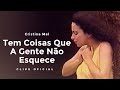 Cristina Mel – Tem Coisas Que A Gente Não Esquece (Clipe Oficial)