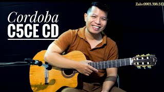 ⛔ Cordoba C5ce Cd rất đáng để anh em xuống tiền