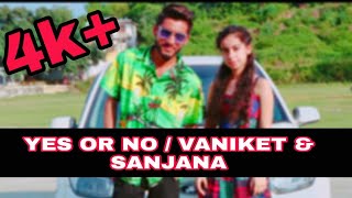 YES OR NO | Jass Manak | Dance | Vaniket & Sanjana