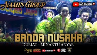 Banda Nusaha-Duriat-Minantu Anyar // JAIPONG BADJIDORAN NAMIN GROUP
