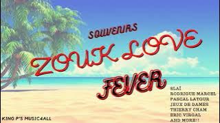 Best Old Zouk Love Fever Mix (Eric Brouta, Slaï, Jeux de Dames, Pascal Latour and more!!)