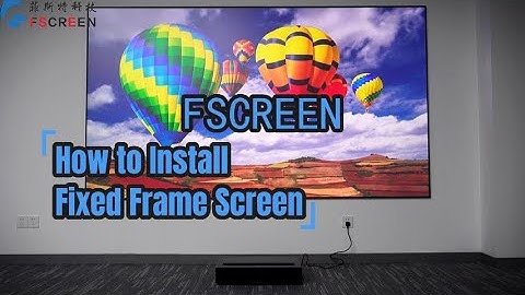 【FSCREEN】Aura Series Fresnel ALR Fixed  Frame Projection Screen Assembly and Installation Tutorial